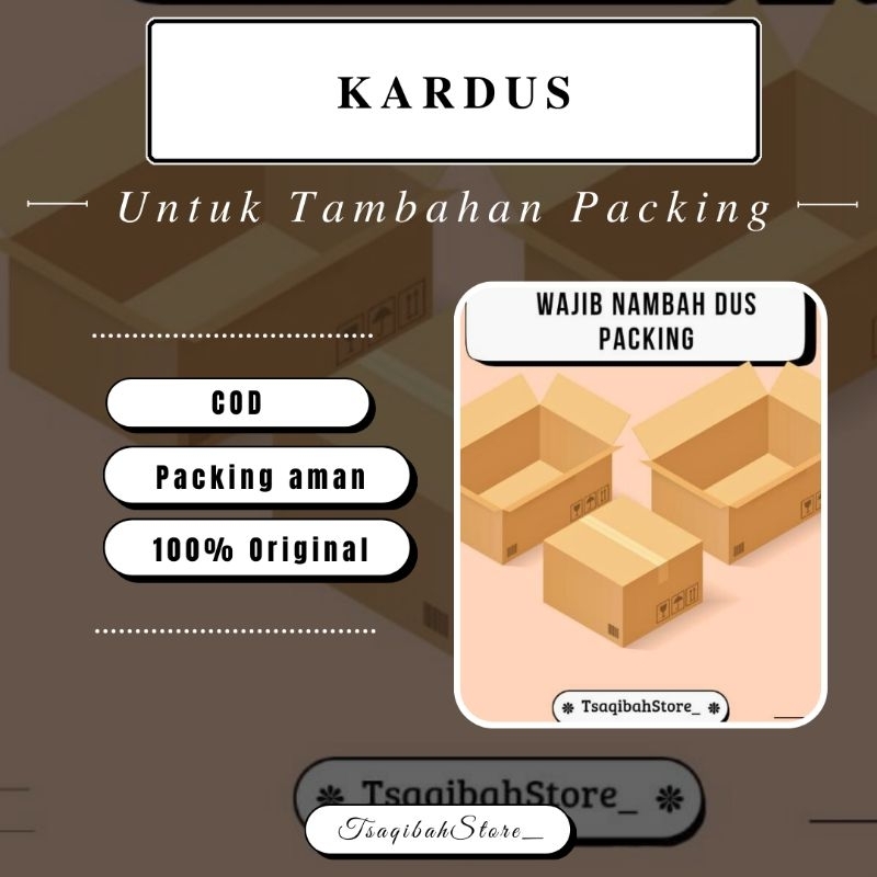 

TAMBAHAN KARDUS PACKING