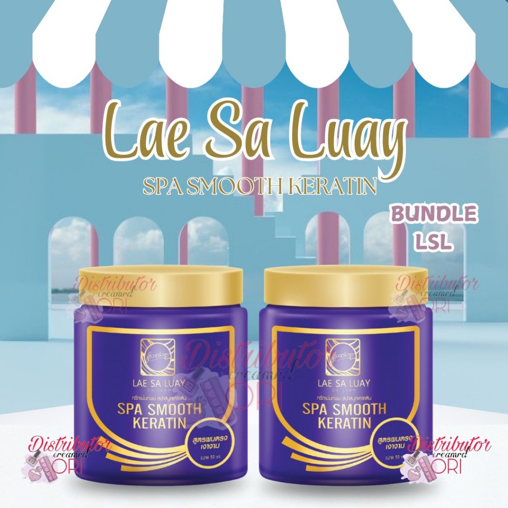 BUNDLE ISI 2 LAE SA LUAY LSL Hair Spa Smooth Keratin - Perawatan Rambut Conditioner
