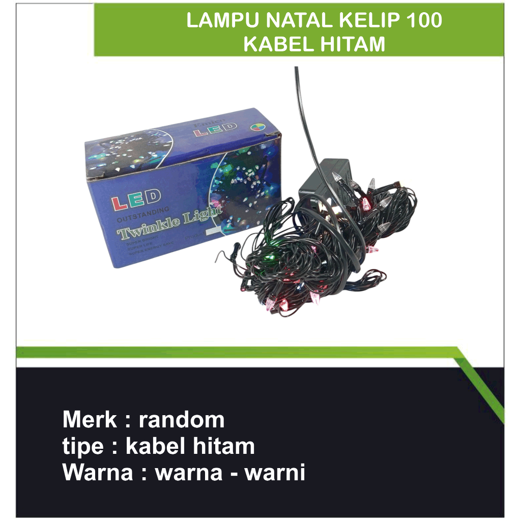 LAMPU NATAL KELIP 100 KABEL HITAM/LAMPU HIAS NATAL/LAMPU KELIP NATAL/LAMPU POHON NATAL