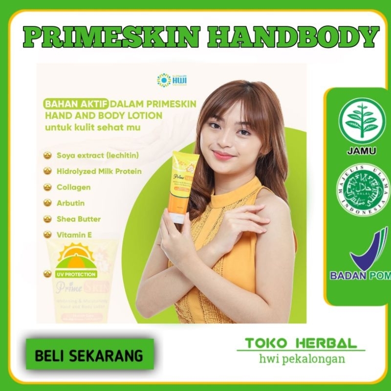 PRIME SKIN HANDBODY LOTION ( menghilangkan bekas2 gatal2, menghilangkan bekas luka , memutihkan kuli