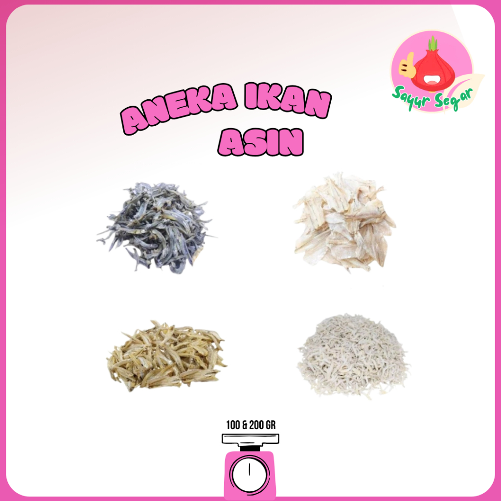 

Sayur Segar-Ikan Asin/Jambal Roti/Teri Medan/Cumi Asin