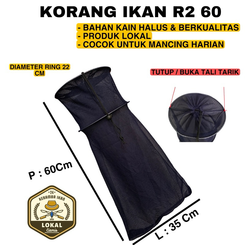KORANG IKAN R2 60CM BULAT PENUTUP TARIK| KOJA IKAN KAIN HALUS | KORANG PANCING  | BUBU IKAN | KERAMB