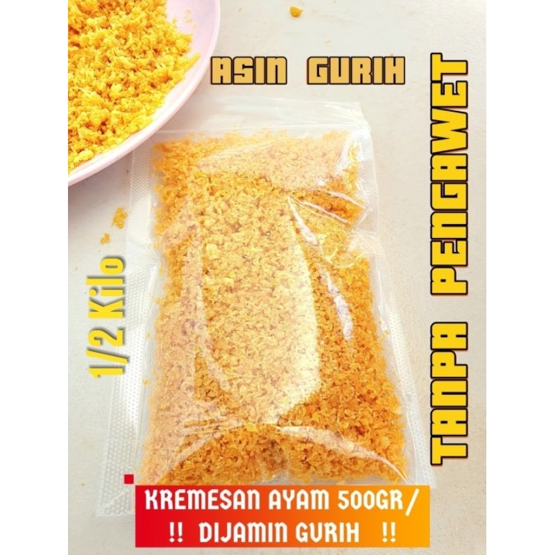 

[LEBIH HEMAT] KREMESAN AYAM ASIN GURIH KEMASAN 500 GR-DIJAMIN GURIH