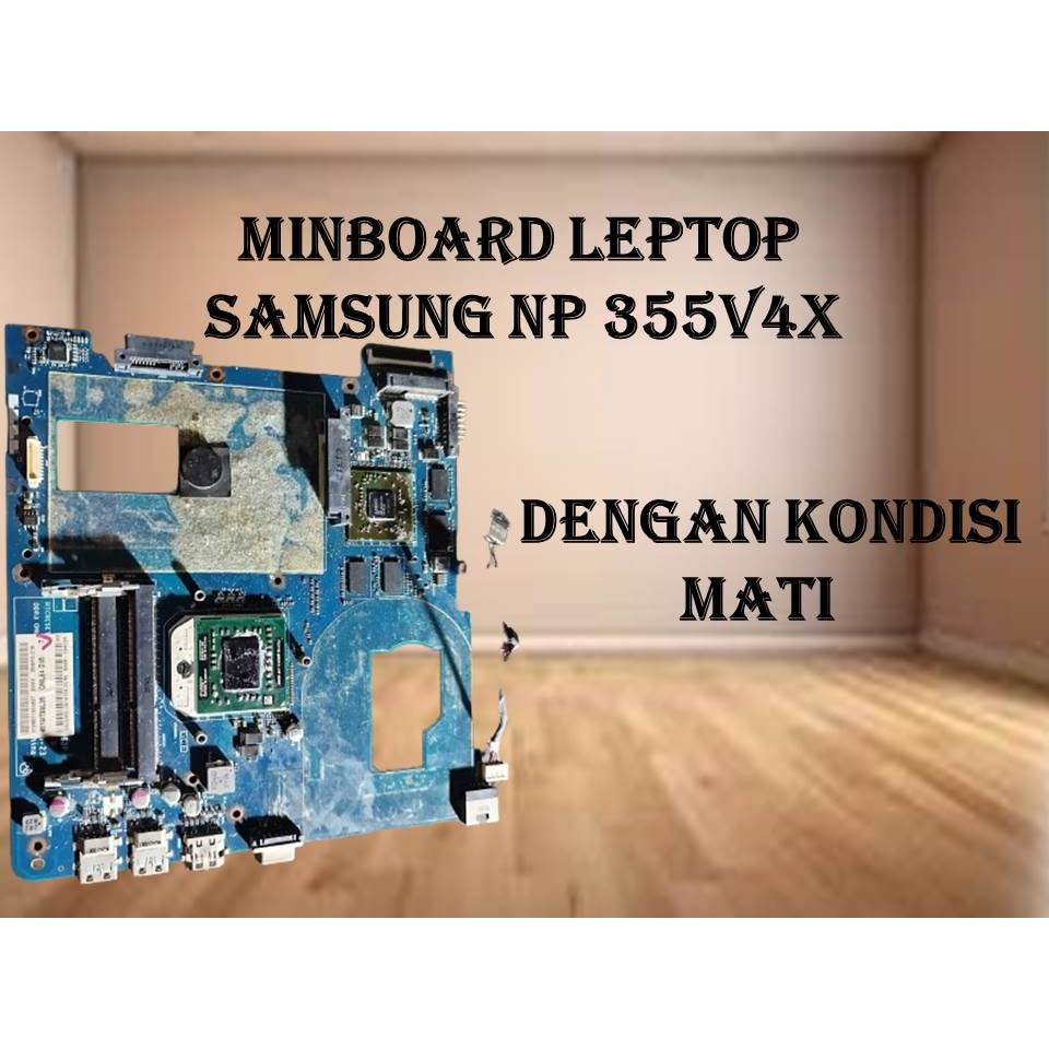 MAINBOARD LEPTOP SAMSUNG MODEL NP 355V4X