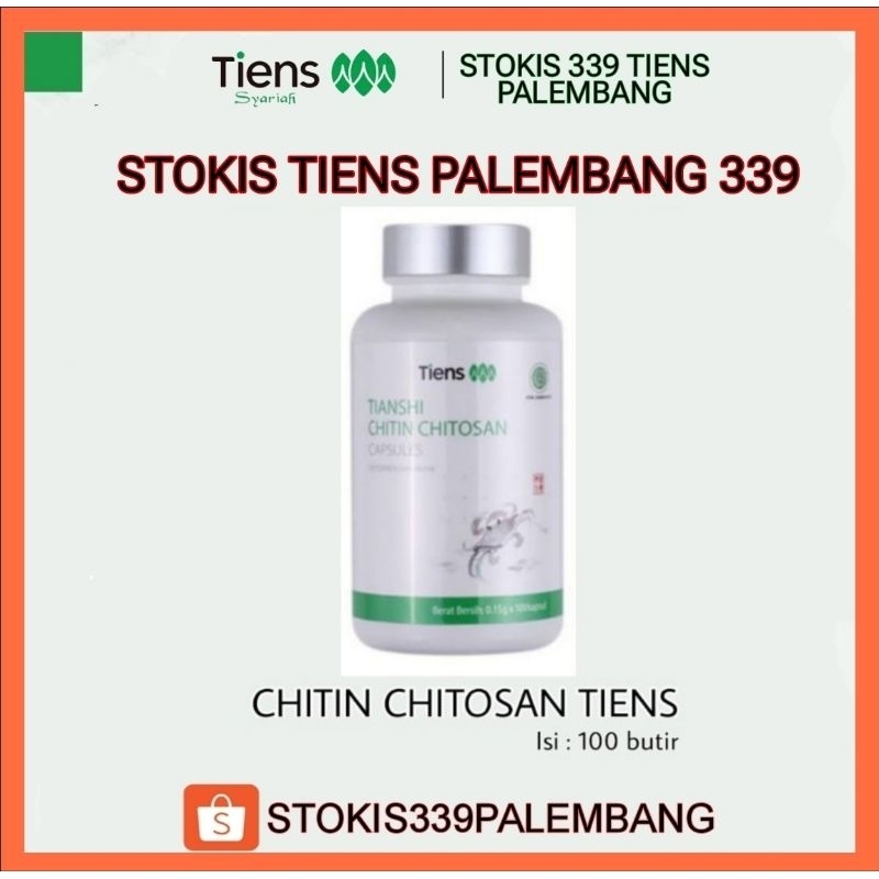 CHITIN CHITOSAN TIENS / CHITOSAN TIANSHI / TIENS CHITOSAN / CHITOSAN TIENS
