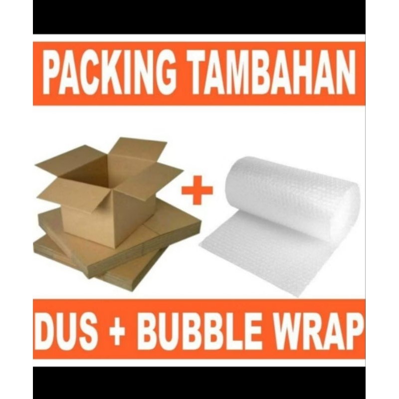 

Extra packing dus + buble wrap