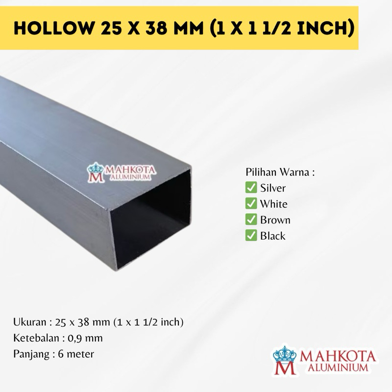 Hollow / Kotak Aluminium 1 x 1½ inch Hollow 25 x 38 Kotak aluminium