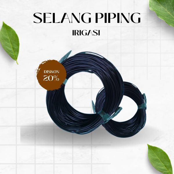 Selang Piping Irigasi tetes