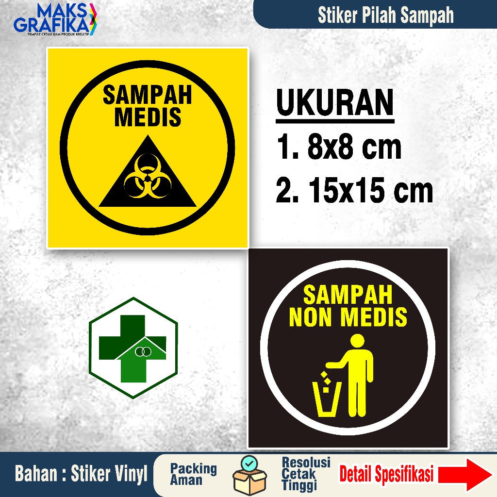 

STIKER SAMPAH MEDIS| STIKER SAMPAH + LAMINASI GLOSSY