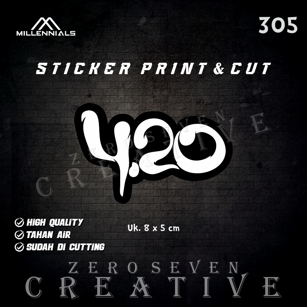 

STIKER BRAND DISTRO 4.20 FOURTWENTY / STIKER DISTRO / STIKER MOTOR / LAPTOP / TUMBLER / AESTHETIC / VYNIL / ANTI AIR / PRINT & CUT