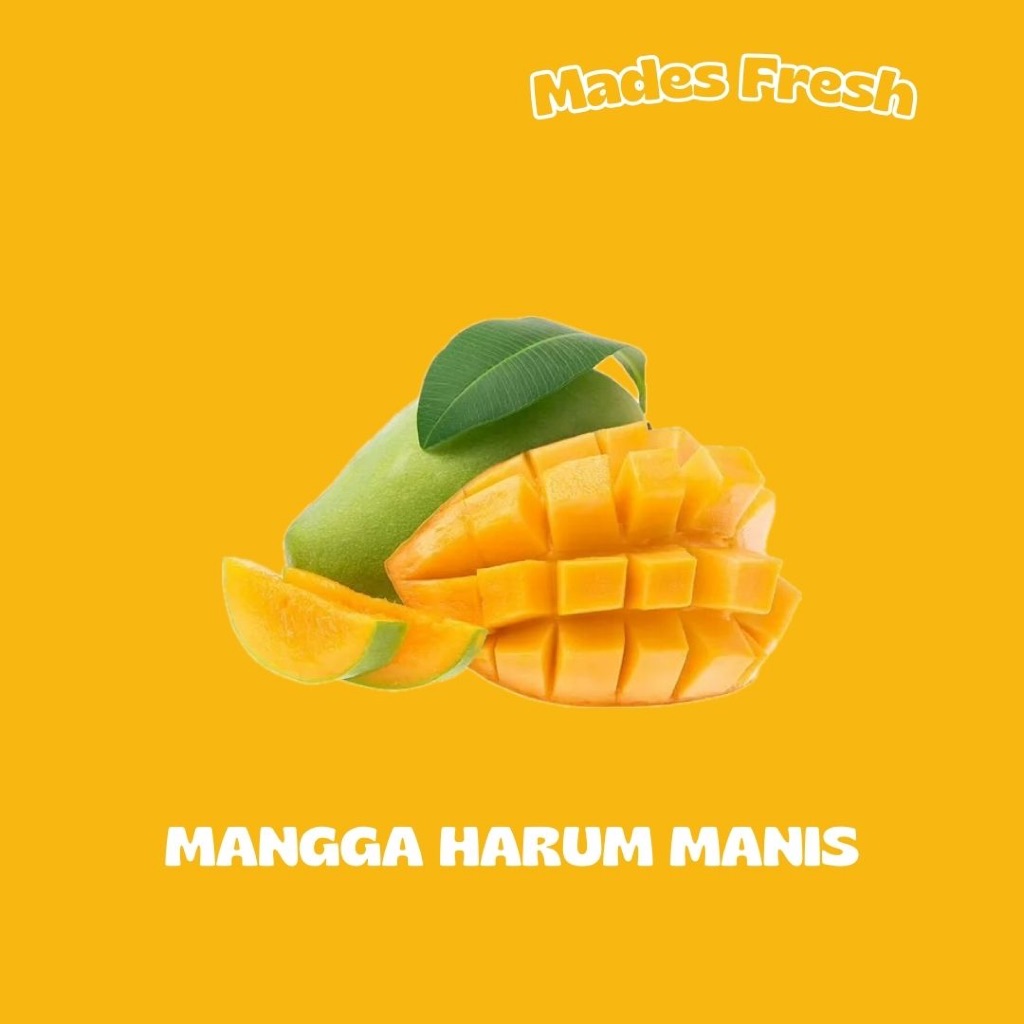 

Mangga Harum Manis MadesFresh