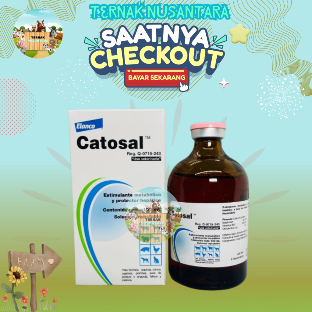 CATOSAL 100 ml Elanco - Penguat Metabolisme Stamina Hewan B12 Butafosfan | Combiboost ATP, butafosfa