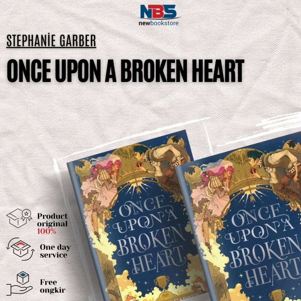Once Upon A Broken Heart - Stephanie Garber
