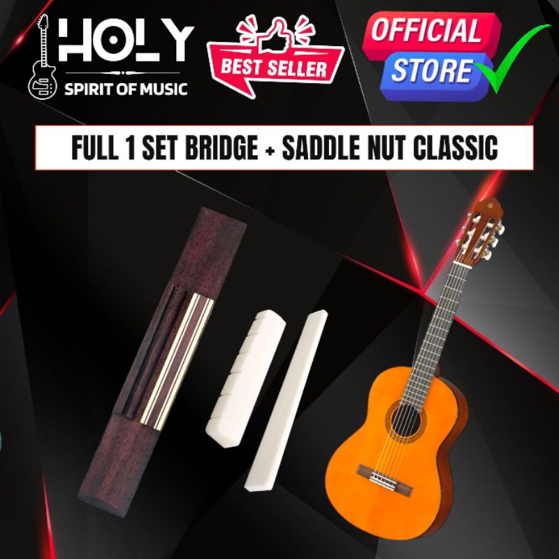 1 Set Full Brigde Classic + Saddle Nut Gitar Classic Nilon