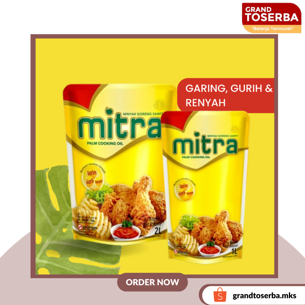 

Mitra Minyak Goreng Pouch - 1 dan 2 Liter