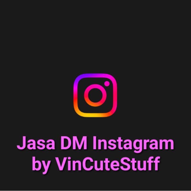 Jasa Kirim DM Instagram ☆ Jasa Kirim Direct Message Instagram