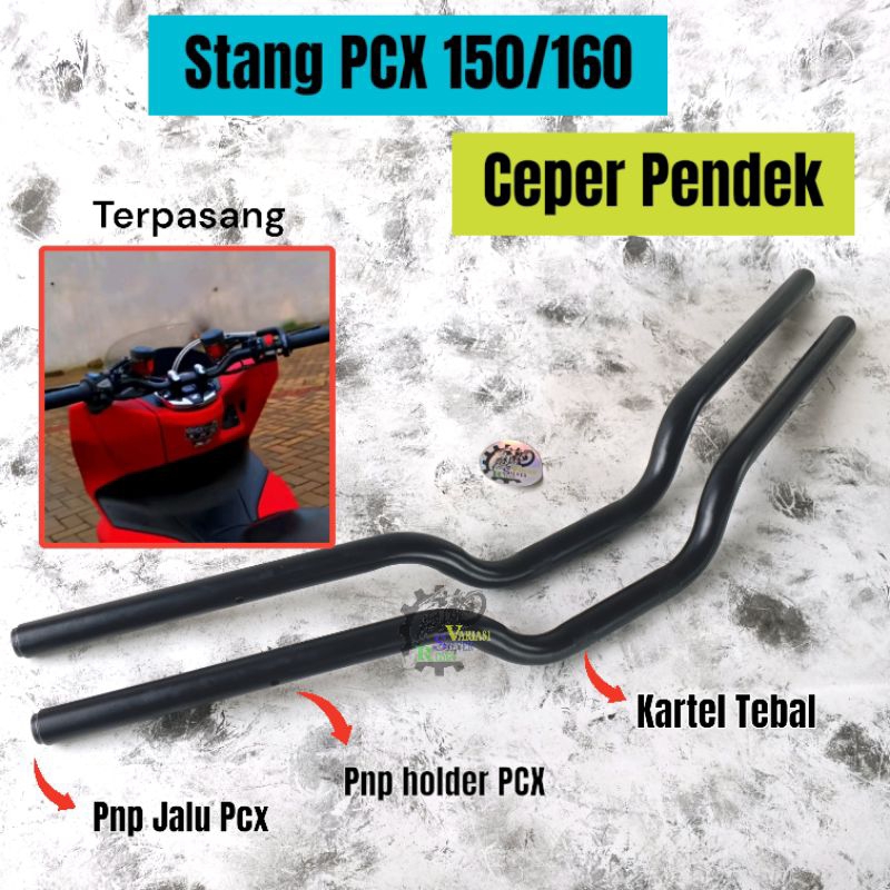 Stang Pcx Thailand pendek ceper Pnp pcx 160 pcx 150