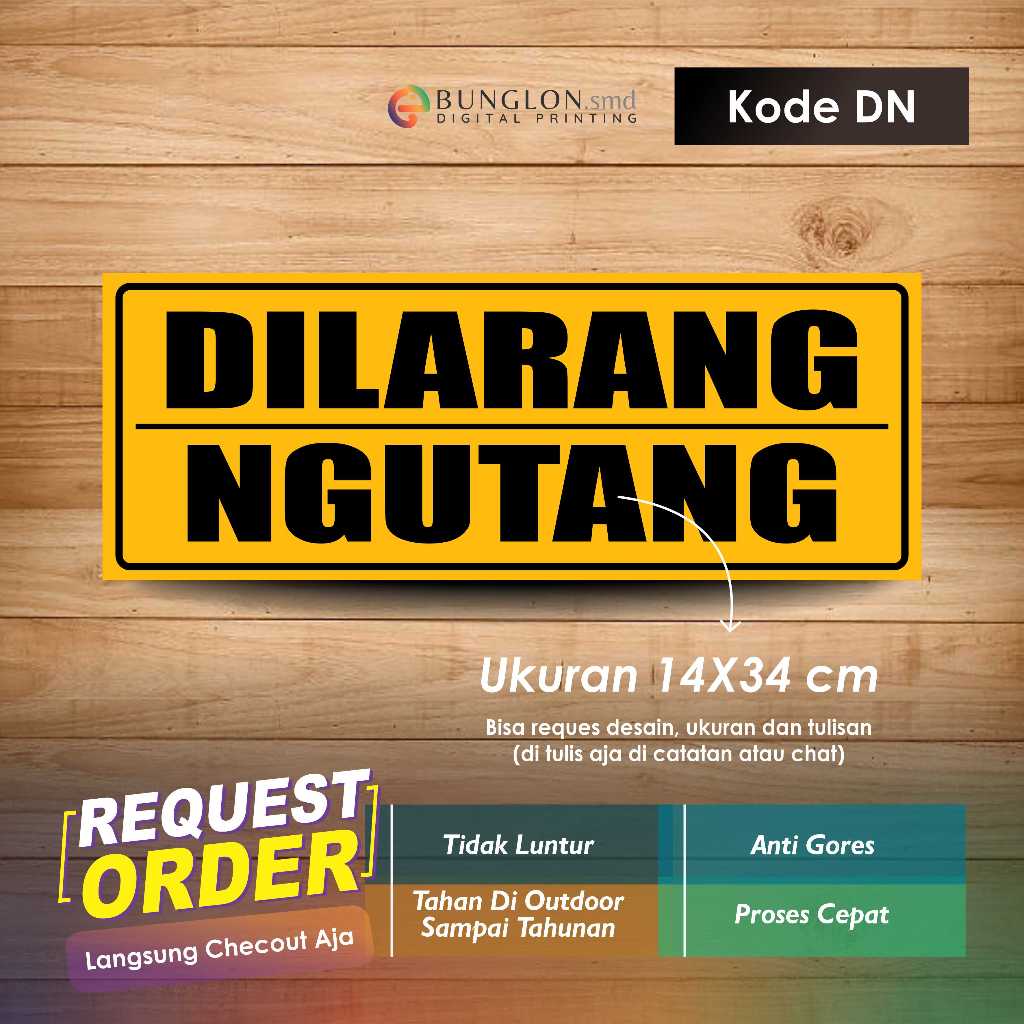 

STIKER DILARANG NGUTANG + LAMINASI KODE DN KUNING TUA