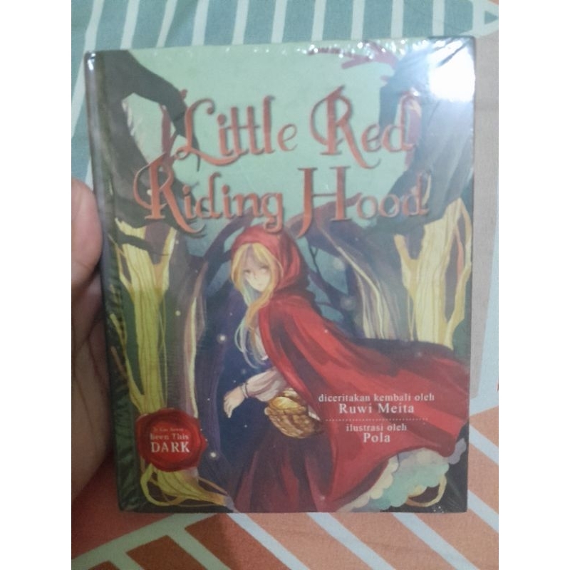 preloved Little Red Riding Hood: Dicertitakan Kembali oleh Ruwi Meita Pola