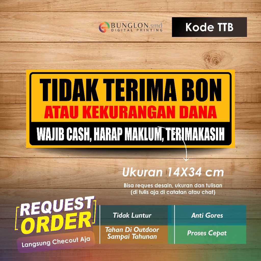 

STIKER TIDAK TERIMA BON ATAU KEKURANGAN DANA + LAMINASI KODE TTB KUNING