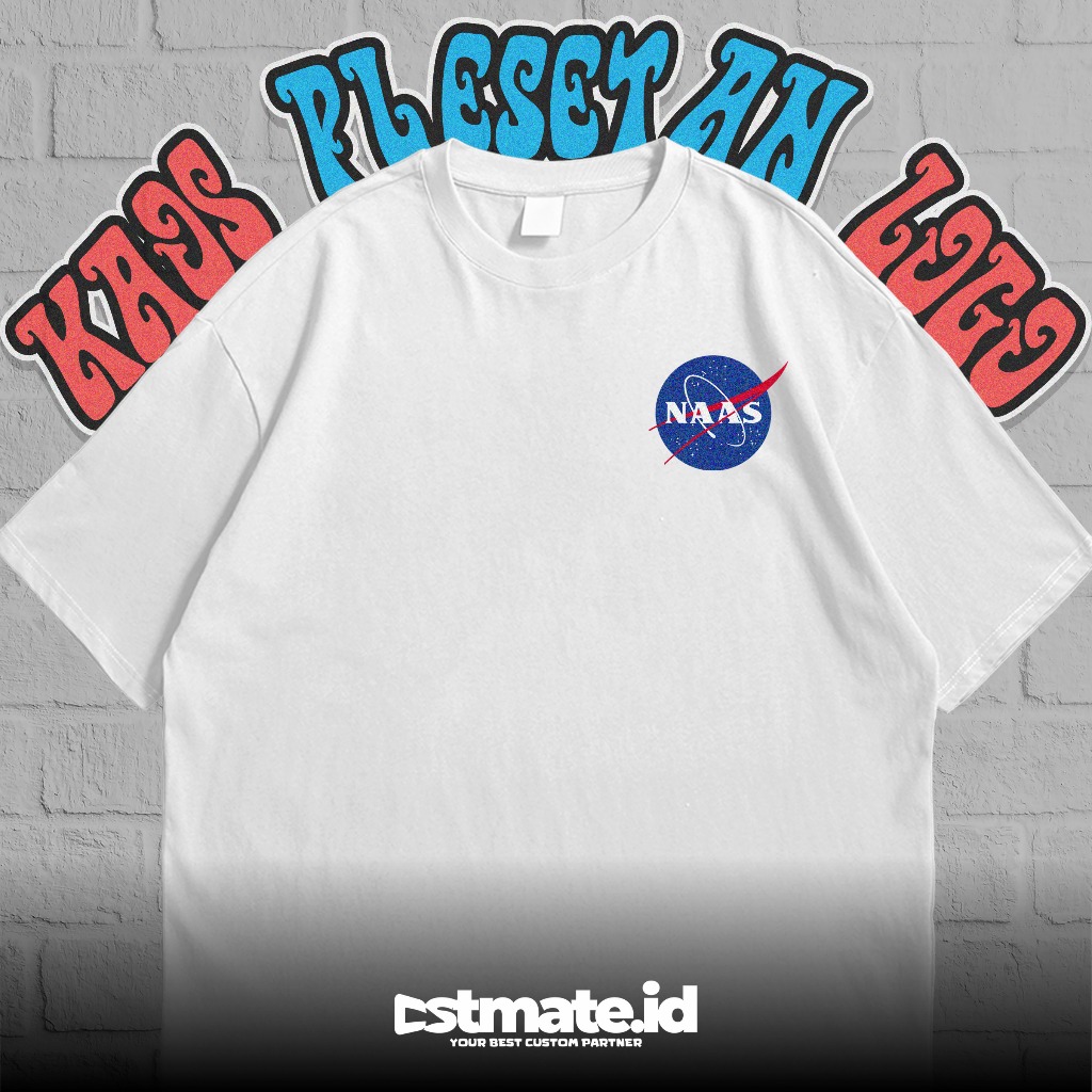 BAJU / KAOS / TSHIRT / PLESETAN LOGO NASA (Custom : NAAS)