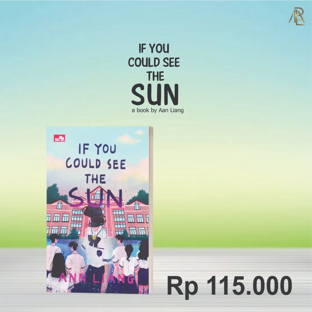 NOVEL 'IF YOU COULD SEE THE SUN'