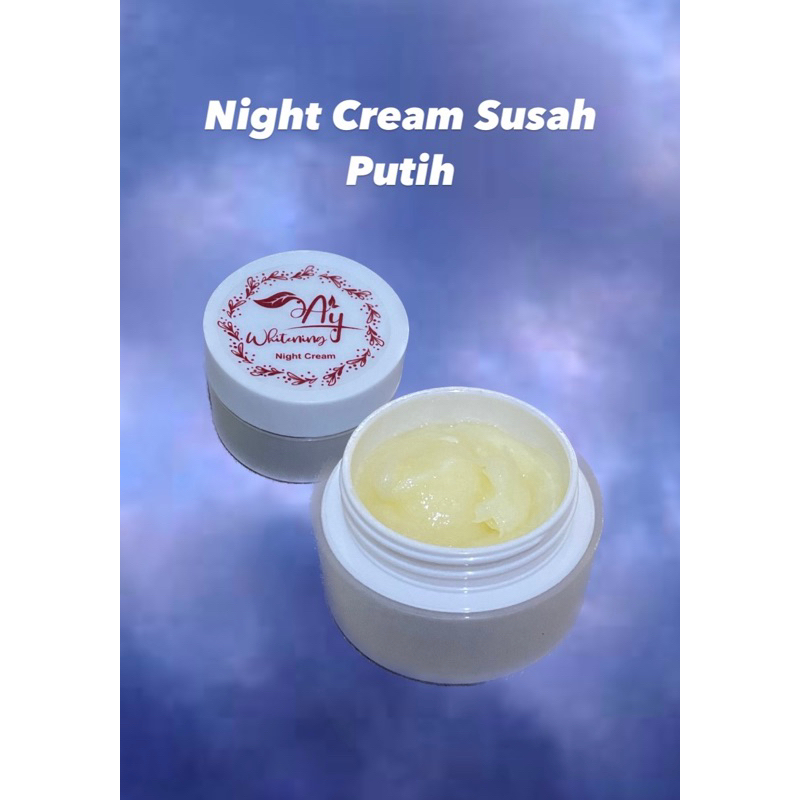 NIGHT CREAM SUSAH PUTIH AY WHITENING