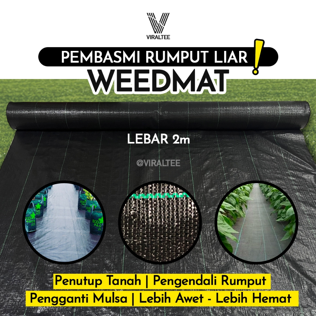 WEEDMAT Lebar 2 meter Pembasmi Rumput Liar Multifungsi Mulsa Tanaman / Wedmat Terpal Green House Wov