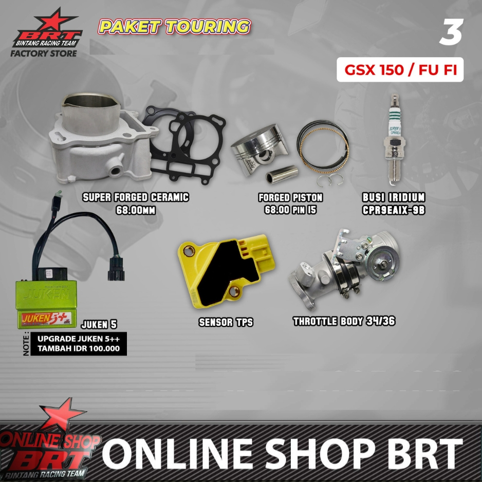 PAKET BORE UP TOURING 3 & 7 BRT GSX 150 SATRIA FU FI 150 SATRIA F F150 INJEKSI