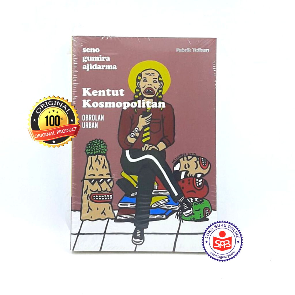 Kentut Kosmopolitan - Seno Gumira Ajidarma