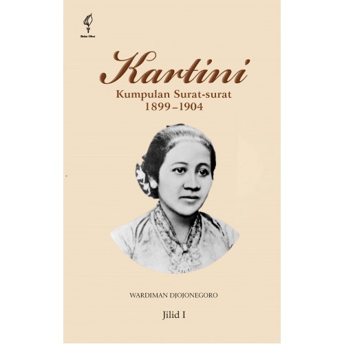 KARTINI - Kumpulan Surat-surat 1899-1904 (Jilid 1)