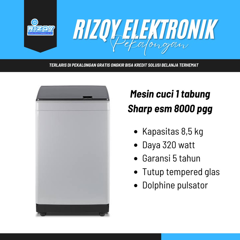 Mesin cuci 1 tabung 8 kg Sharp esm 8000 pgg