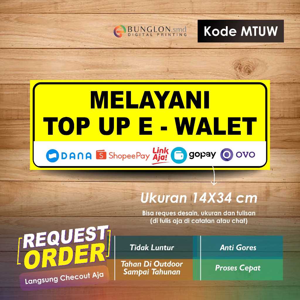 

STIKER MELAYANI TOP UP E-WALET + LAMINASI KODE MTUW KUNING