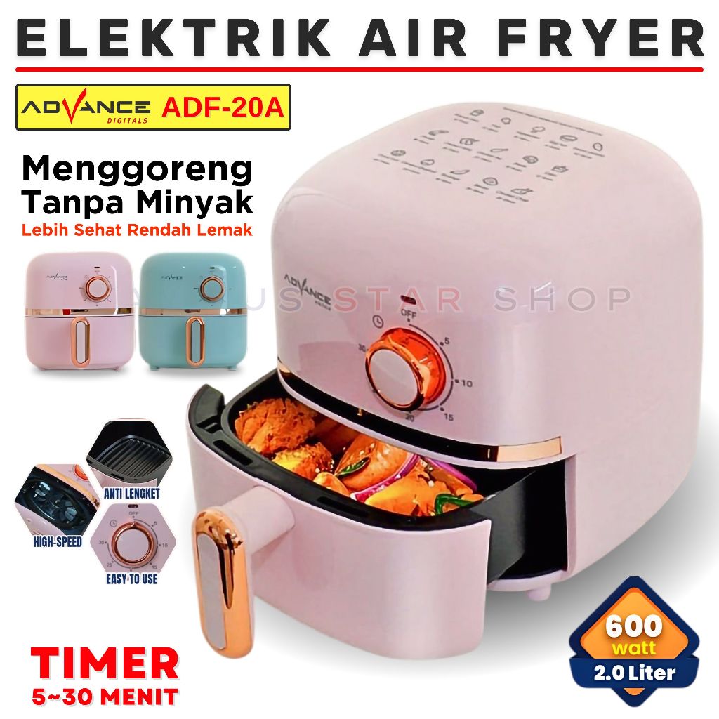 Alat Penggorengan Tanpa Minyak Elektrik Air Fryer ADVANCE ADF-20A Anti Lengket Kapasitas 2 Liter - D