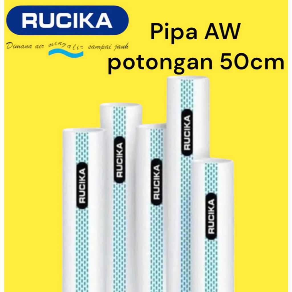 Rucika Pipa Aw Potongan 50cm Ukuran 2.1/2" s.d 4"