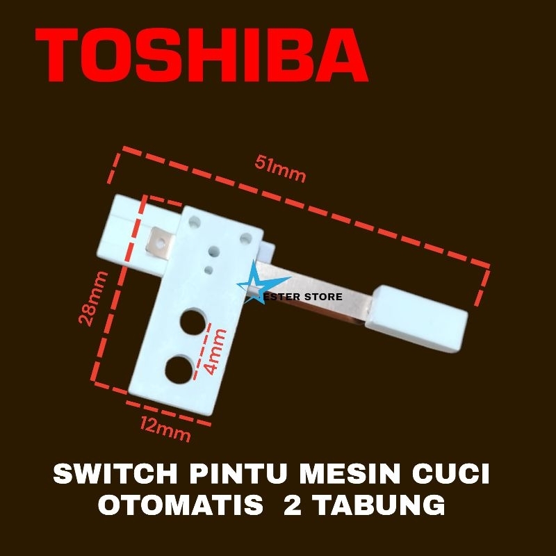Saklar/ Switch pintu otomatis mesin cuci Toshiba 2 tabung