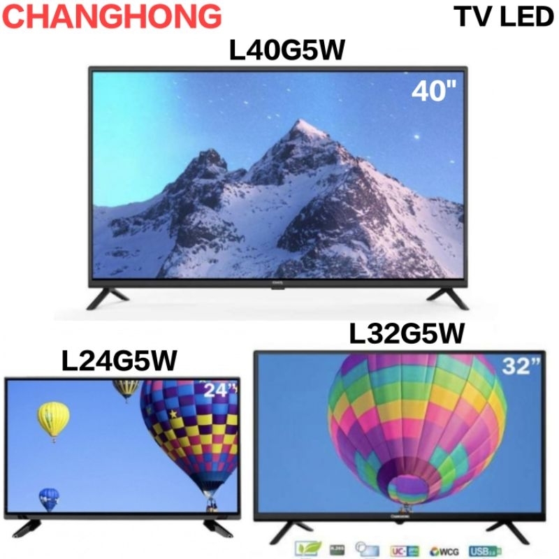 TV LED Changhong Digital 24 Inchi, 32 Inchi Dan 40 Inchi L24G5W/L32G5W/L40G5W