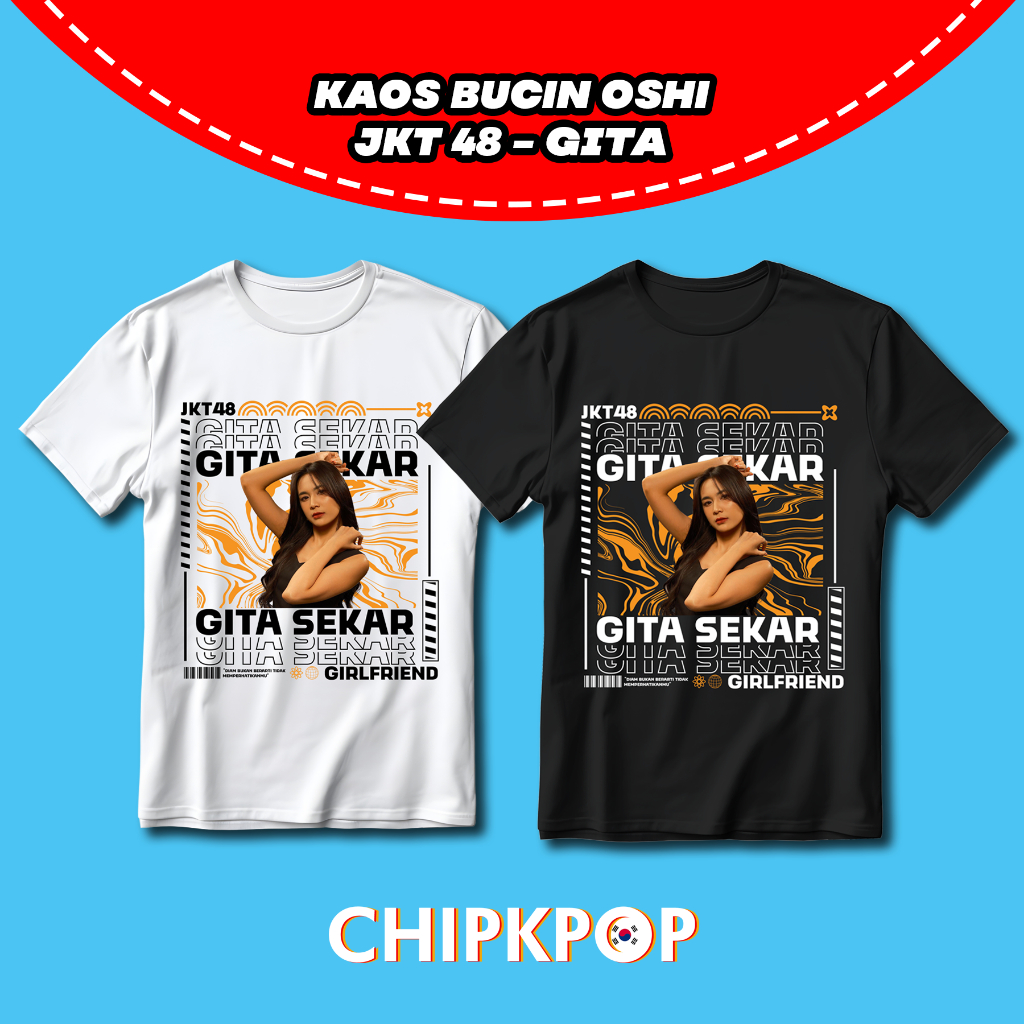 KAOS OSHI GITA JKT 48 FANMADE BISA COD I KAOS JKT 48 OSHI GITA I GITA JKT 48 KAOS HITAM DAN PUTIH