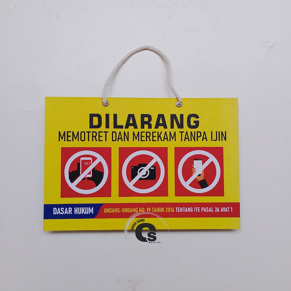 

Hard Poster Dilarang Memotret/ Merekam Tanpa Ijin - Dilarang Mengambil Gambar