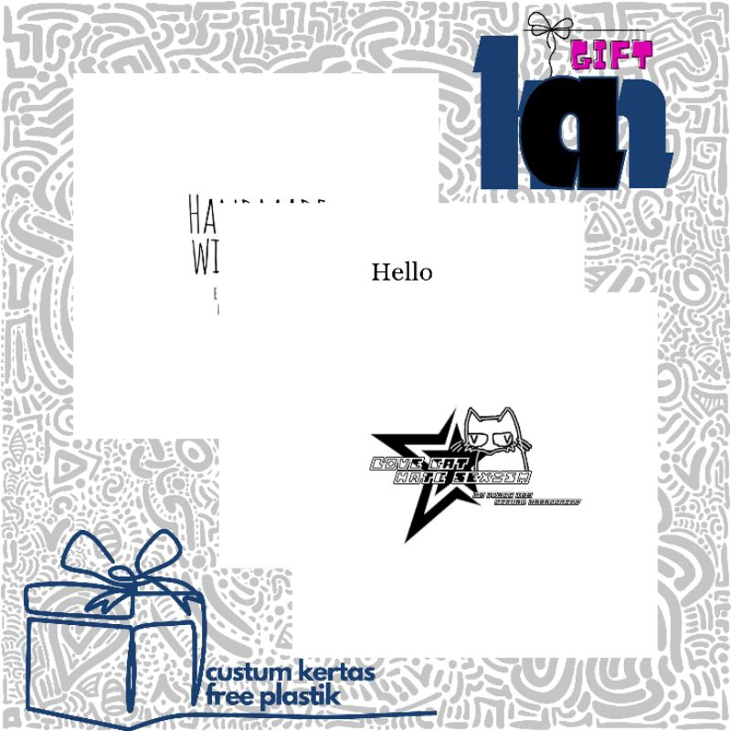 

HAN GIFT - DESAIN SENDIRI HITAM PUTIH | ALAS PACKAGING | MINI GIFT CUSTOM KERTAS FREE PLASTIK | KARTU UCAPAN