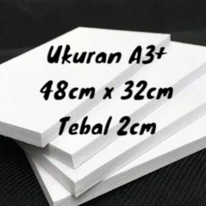 Styrofoam ukuran A3+( 48X32 ) Tebal 2 cm papan Styrofoam lembaran