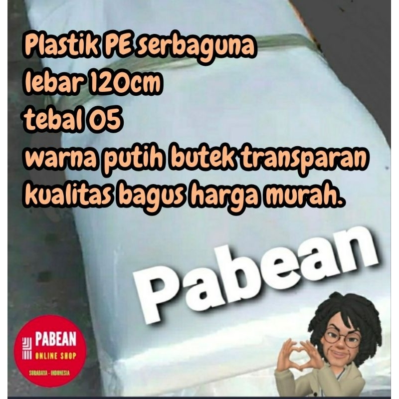 Plastik cor PE lebar 120cm tebal 50Mikron warna putih bening transparan jual Meteran
