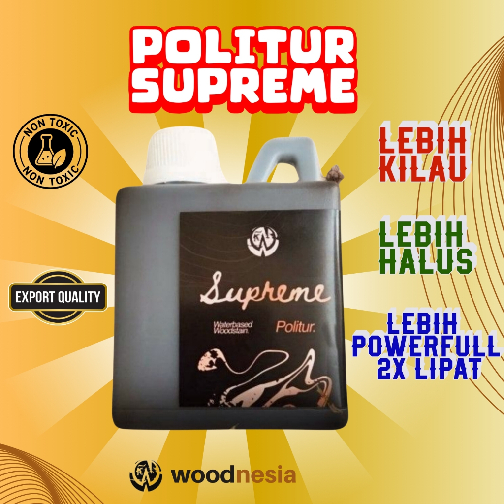 Cat Plitur Vernish  Kayu  Supreme Woodnesia Waterbased Politur  Pengkilap Kayu Anti Rayap 500ml