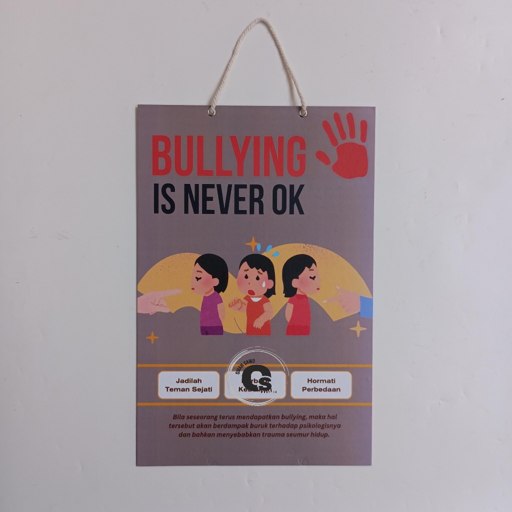 

Hard Poster Bullying is Never Ok - Jadilah Teman - Stop Bullying - Hard Poster Perundungan