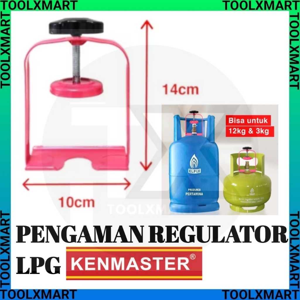 Pengaman Regulator Gas LPG KENMASTER / Pengaman Regulator Gas 3kg 12kg Kenmaster
