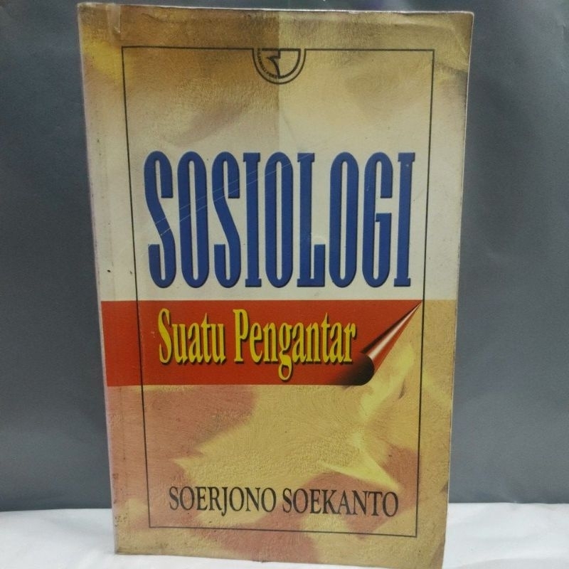 sosiologi suatu pengantar Soerjono Soekanto