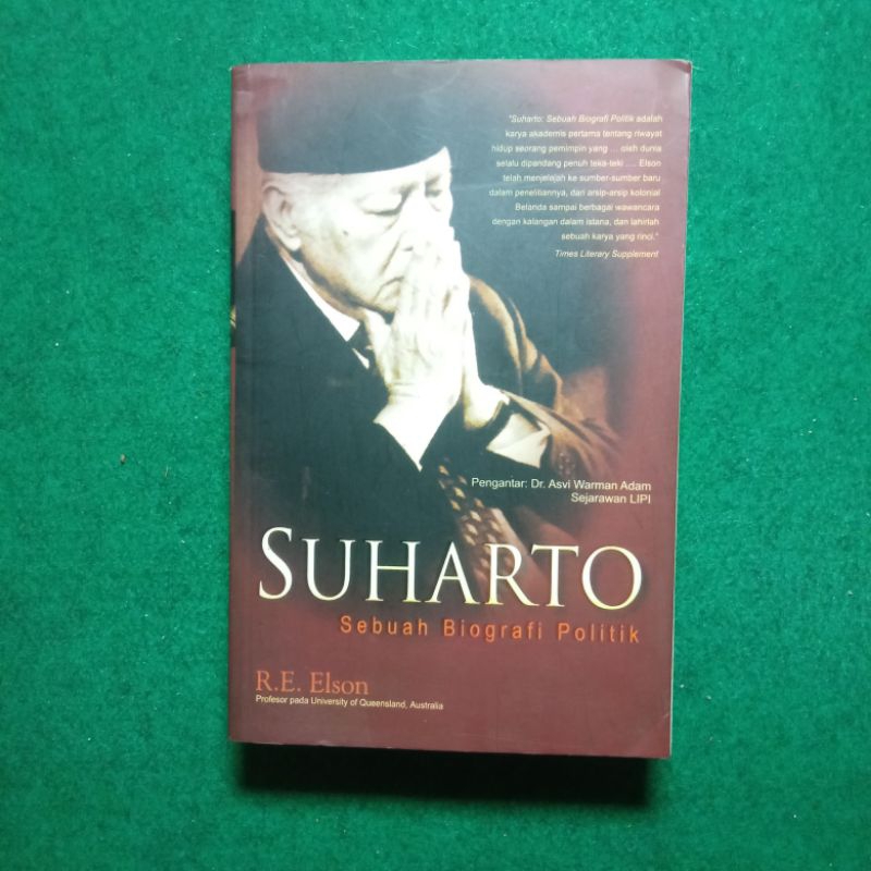Buku Suharto: Sebuah Biografi Politik - R. E. Elson