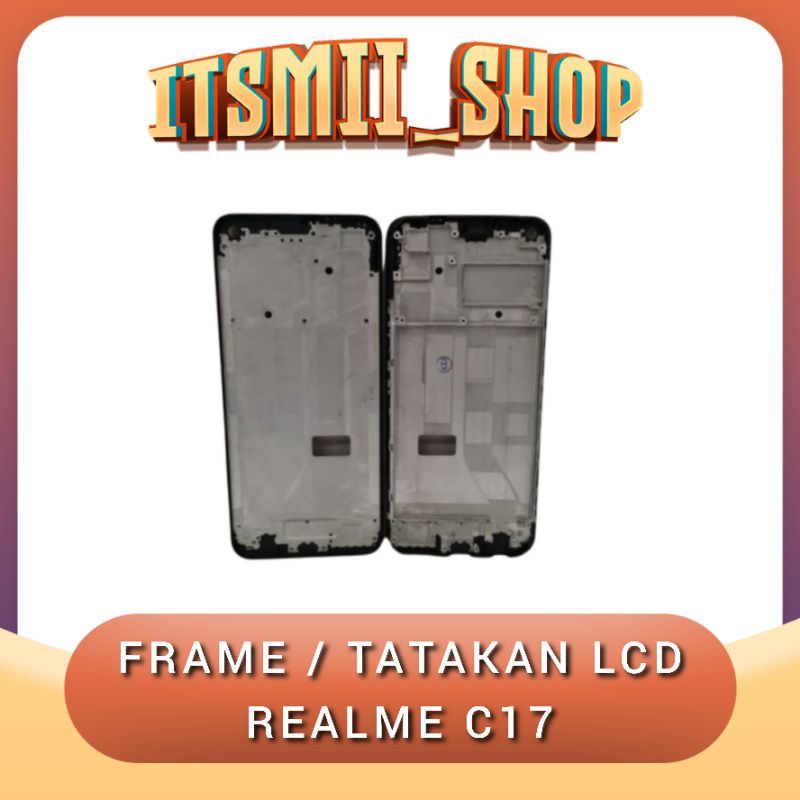 Front Frame Lcd - Tulang Tengah LCD - Tatakan LCD Realme C17 RMX2101
