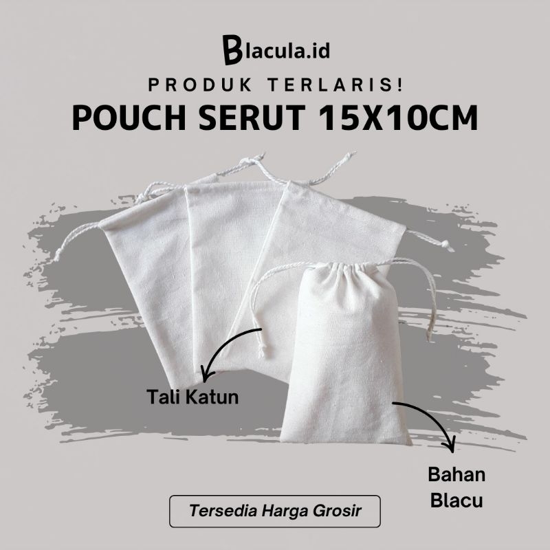 Pouch Blacu Serut 15x10cm Pouch Serut Polos / Pouch Souvenir Hajatan Polos Tas Serut Blacu