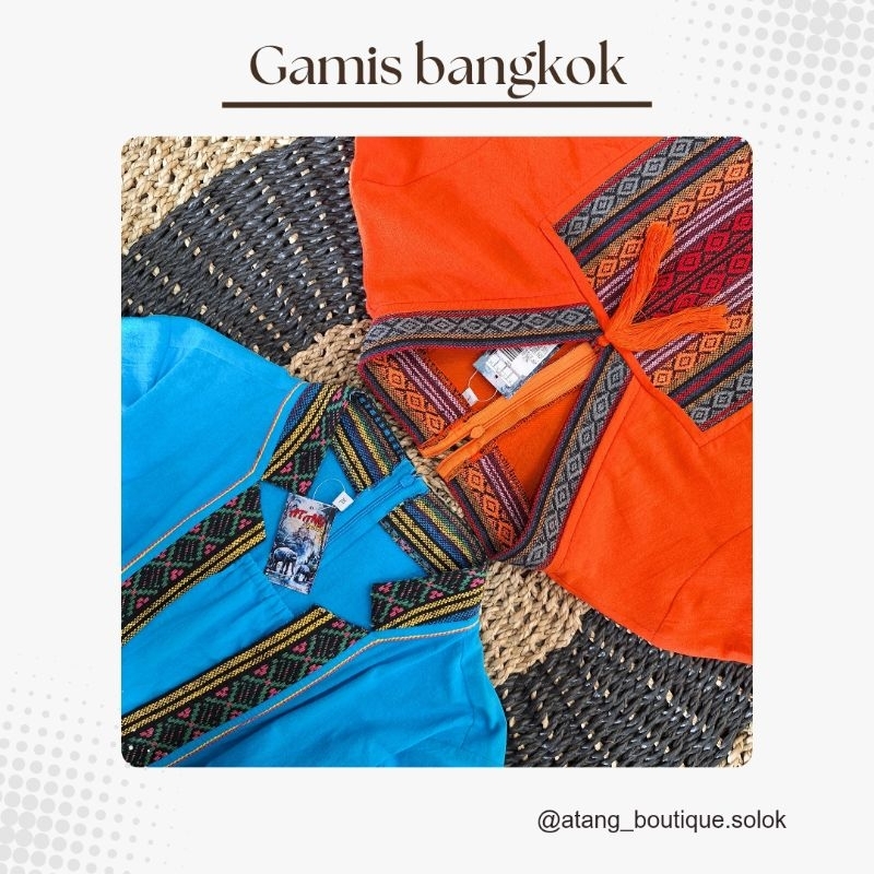 BAJU GAMIS BANGKOK MADE IN THAILAND